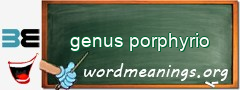 WordMeaning blackboard for genus porphyrio